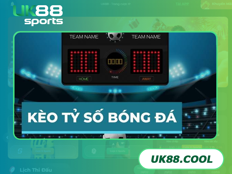 Bắt kèo tỷ số