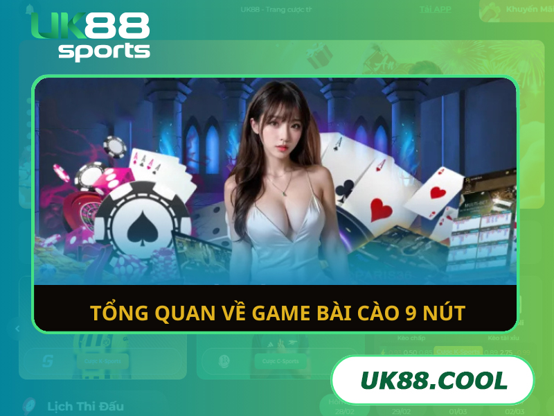 Cách chia bài cào 9 nút