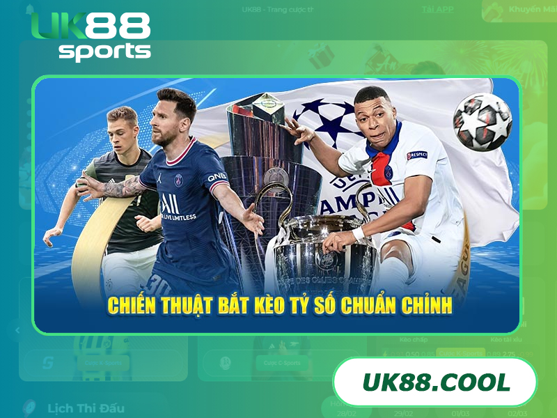 Bắt kèo tỷ số